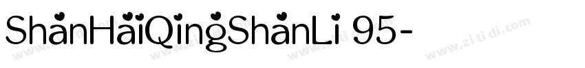 ShanHaiQingShanLi 95字体转换